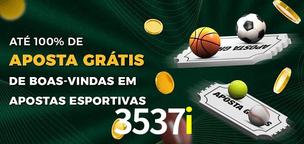 3537i Ate 100% de Aposta Gratis